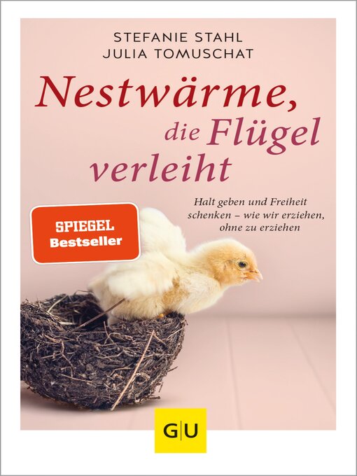 Title details for Nestwärme, die Flügel verleiht by Stefanie Stahl - Available